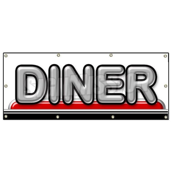 Diner Banner Heavy Duty 13 Oz Vinyl with Grommets Single Sided